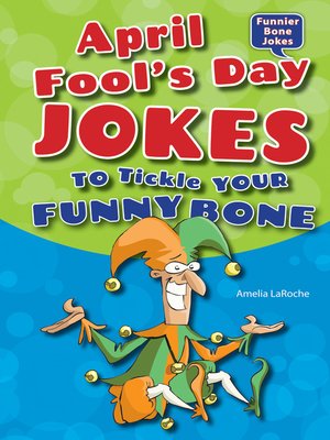 cover image of April Fool's Day Jokes to Tickle Your Funny Bone
